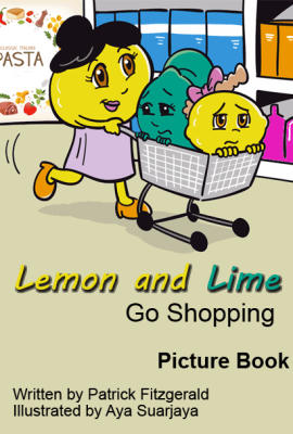 Lemon and Lime Go Shopping picture book