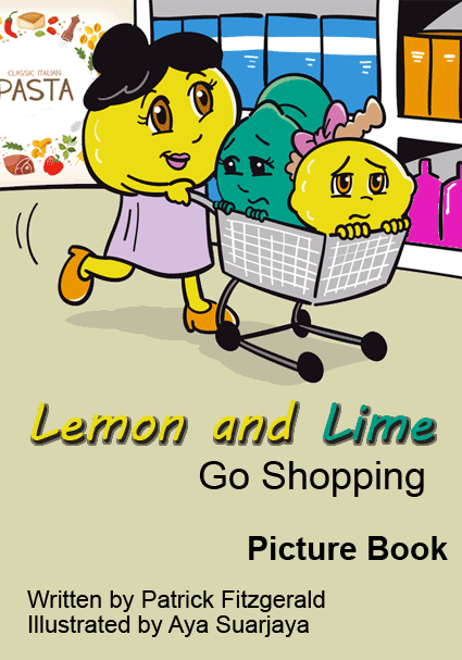 Lemon and Lime Go Shopping picture book